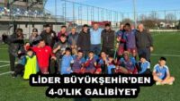 LİDER BÜYÜKŞEHİR’DEN 4-0’LIK GALİBİYET