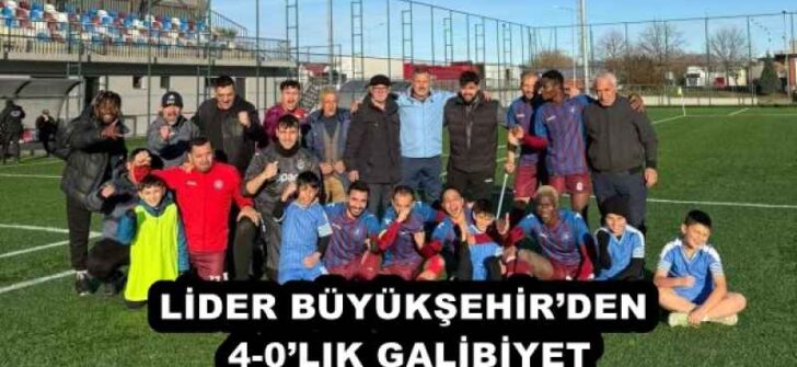 LİDER BÜYÜKŞEHİR’DEN 4-0’LIK GALİBİYET