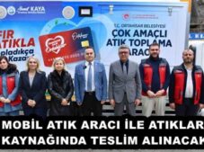 MOBİL ATIK ARACI İLE ATIKLAR KAYNAĞINDA TESLİM ALINACAK