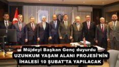 Müjdeyi Başkan Genç duyurdu  UZUNKUM YAŞAM ALANI PROJESİ’NİN İHALESİ 10 ŞUBAT’TA YAPILACAK