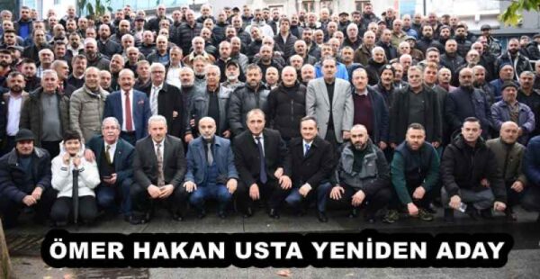 ÖMER HAKAN USTA YENİDEN ADAY