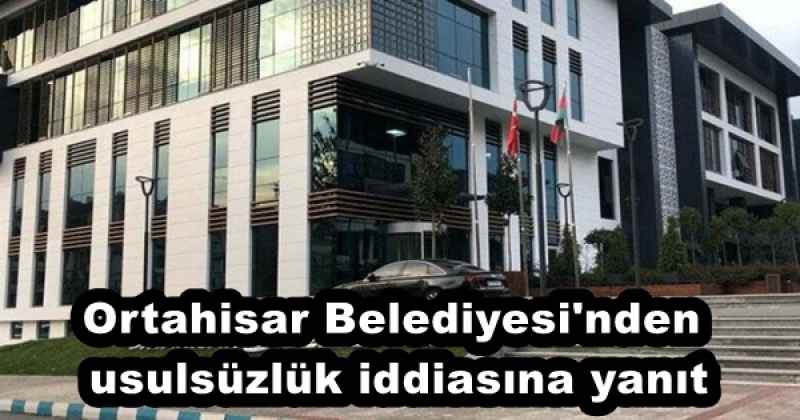 ortahisar_belediyesi_nden_usulsuzluk_iddiasina_yanit_h55927_265fe Ortahisar Belediyesi'nden usulsüzlük iddiasına yanıt