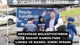 ORTAHİSAR BELEDİYESİ’NDEN REGAİP KANDİLİ’NDE LOKMA VE KANDİL SİMİDİ İKRAMI