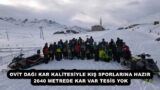 OVİT DAĞI KAR KALİTESİYLE KIŞ SPORLARINA HAZIR  2640 METREDE KAR VAR TESİS YOK