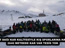OVİT DAĞI KAR KALİTESİYLE KIŞ SPORLARINA HAZIR  2640 METREDE KAR VAR TESİS YOK