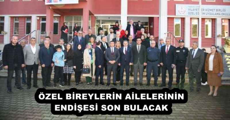 ozel_bireylerin_ailelerinin_endisesi_son_bulacak_h55725_b766e ÖZEL BİREYLERİN AİLELERİNİN ENDİŞESİ SON BULACAK