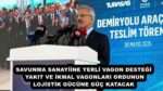 SAVUNMA SANAYİİNE YERLİ VAGON DESTEĞİ YAKIT VE İKMAL VAGONLARI ORDUNUN LOJİSTİK GÜCÜNE GÜÇ KATACAK