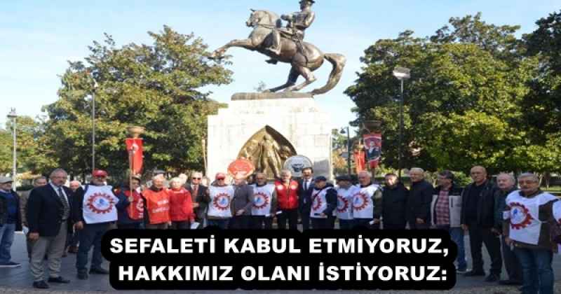 sefaleti_kabul_etmiyoruz_hakkimiz_olani_istiyoruz_h55760_f1d63 SEFALETİ KABUL ETMİYORUZ, HAKKIMIZ OLANI İSTİYORUZ: