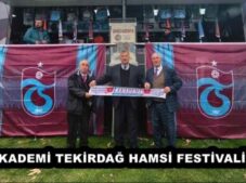TAKADEMİ TEKİRDAĞ HAMSİ FESTİVALİNDE