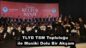 TLYD TSM Topluluğu ile Musiki Dolu Bir Akşam