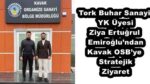 Tork Buhar Sanayi YK Üyesi Ziya Ertuğrul Emiroğlu’ndan Kavak OSB’ye Stratejik Ziyaret