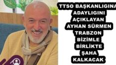 TRABZON BİZİMLE BİRLİKTE ŞAHA KALKACAK 