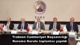 Trabzon Cumhuriyet Başsavcılığı Koruma Kurulu toplantısı yapıldı