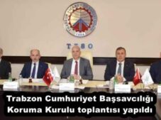 Trabzon Cumhuriyet Başsavcılığı Koruma Kurulu toplantısı yapıldı