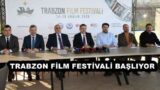 TRABZON FİLM FESTİVALİ BAŞLIYOR