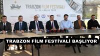 TRABZON FİLM FESTİVALİ BAŞLIYOR