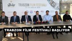 TRABZON FİLM FESTİVALİ BAŞLIYOR