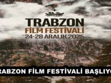 TRABZON FİLM FESTİVALİ BAŞLIYOR
