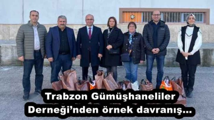 Trabzon Gümüşhaneliler Derneği’nden örnek davranış…