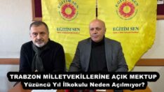TRABZON MİLLETVEKİLLERİNE AÇIK MEKTUP Yüzüncü Yıl İlkokulu Neden Açılmıyor?