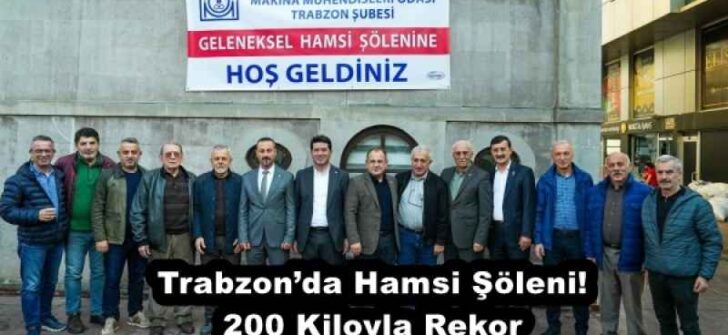 Trabzon’da Hamsi Şöleni! 200 Kiloyla Rekor