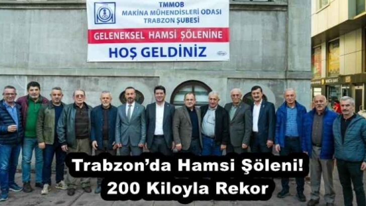 Trabzon’da Hamsi Şöleni! 200 Kiloyla Rekor