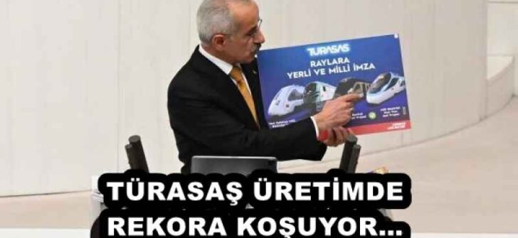 TÜRASAŞ ÜRETİMDE REKORA KOŞUYOR… 