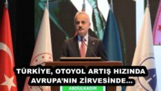 TÜRKİYE, OTOYOL ARTIŞ HIZINDA AVRUPA’NIN ZİRVESİNDE…