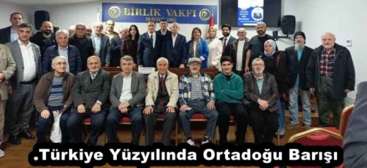 Türkiye Yüzyılında Ortadoğu Barışı