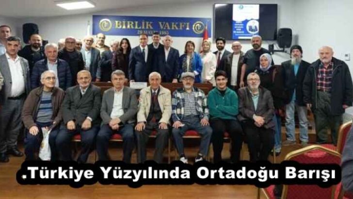 Türkiye Yüzyılında Ortadoğu Barışı