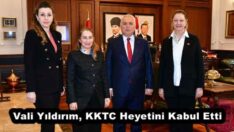 Vali Yıldırım, KKTC Heyetini Kabul Etti