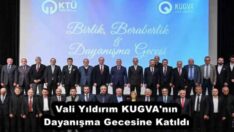 Vali Yıldırım KUGVA’nın Dayanışma Gecesine Katıldı 