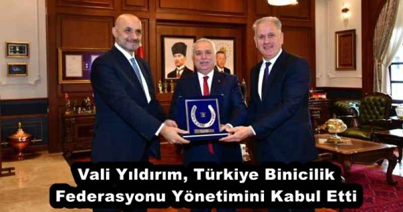 vali_yildirim_turkiye_binicilik_federasyonu_yonetimini_kabul_etti_h55804_e4003 Vali Yıldırım, Türkiye Binicilik Federasyonu Yönetimini Kabul Etti