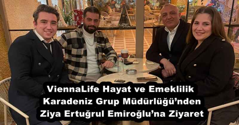 viennalife_hayat_ve_emeklilik_karadeniz_grup_mudurlugunden_ziya_ertugrul_emirogluna_ziyaret_h56149_1eacd ViennaLife Hayat ve Emeklilik Karadeniz Grup Müdürlüğü’nden Ziya Ertuğrul Emiroğlu’na Ziyaret