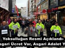 Yoksulluğun Resmi Açıklandı- Asgari Ücret Var, Asgari Adalet Yok