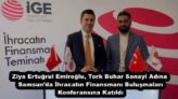 Ziya Ertuğrul Emiroğlu, Tork Buhar Sanayi Adına Samsun’da İhracatın Finansmanı Buluşmaları Konferansına Katıldı