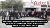 AKCAABAT BELEDİYE BAŞKANI OSMAN NURİ EKİM 10 OCAK GAZETECİLER GÜNÜ DOLAYSIYLA BASIN İLE BİR ARAYA GELDİ