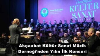 Akçaabat Kültür Sanat Müzik Derneği’nden Yılın İlk Konseri