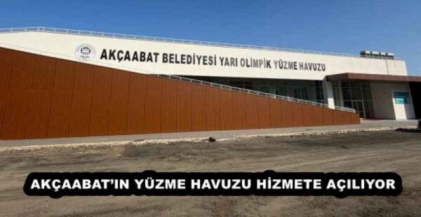 AKÇAABAT’IN YÜZME HAVUZU HİZMETE AÇILIYOR