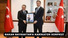 BAKAN BAYRAKTAR’A KARİKATÜR SÜRPRİZİ
