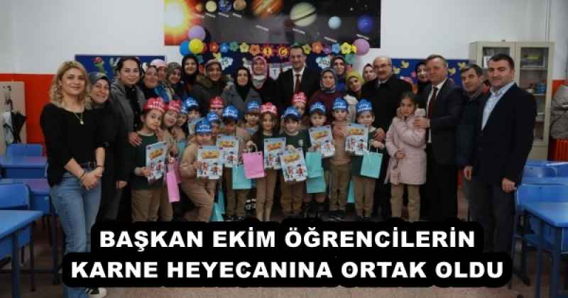 BAŞKAN EKİM ÖĞRENCİLERİN KARNE HEYECANINA ORTAK OLDU