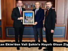 Başkan Ekim’den Vali Şahin’e Hayırlı Olsun Ziyareti