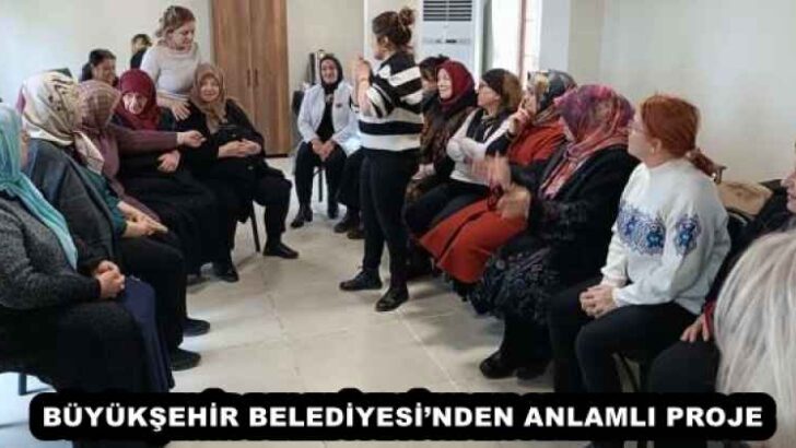 BÜYÜKŞEHİR BELEDİYESİ’NDEN ANLAMLI PROJE 