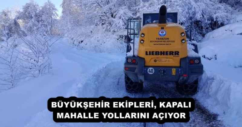 buyuksehir_ekipleri_kapali_mahalle_yollarini_aciyor_h56224_8aae1 BÜYÜKŞEHİR EKİPLERİ, KAPALI MAHALLE YOLLARINI AÇIYOR