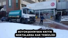 BÜYÜKŞEHİR’DEN KRİTİK NOKTALARDA KAR TEMİZLİĞİ