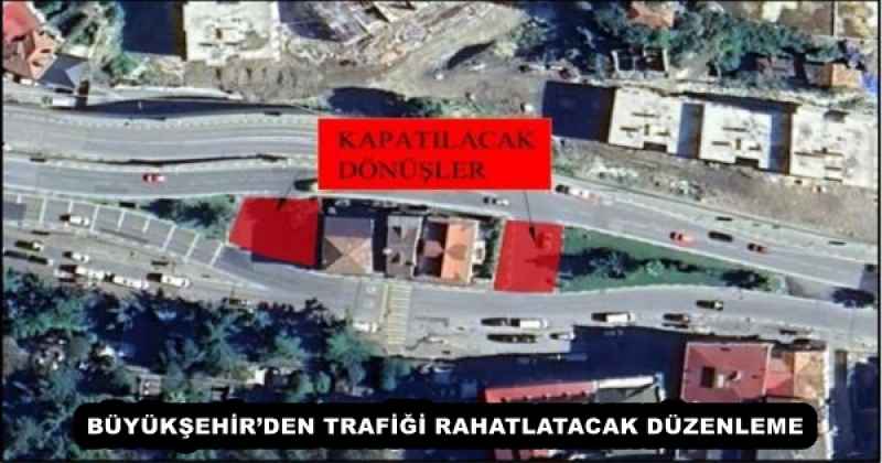 buyuksehirden_trafigi_rahatlatacak_duzenleme_h56652_978a6 BÜYÜKŞEHİR’DEN TRAFİĞİ RAHATLATACAK DÜZENLEME