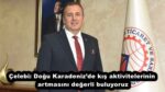 Çelebi: Doğu Karadeniz’de kış aktivitelerinin artmasını değerli buluyoruz