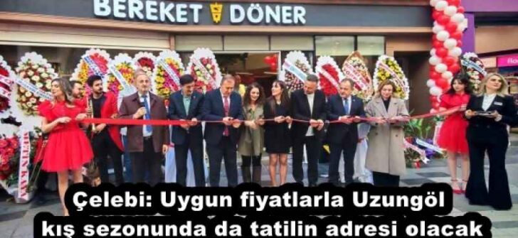 Çelebi: Uygun fiyatlarla Uzungöl kış sezonunda da tatilin adresi olacak