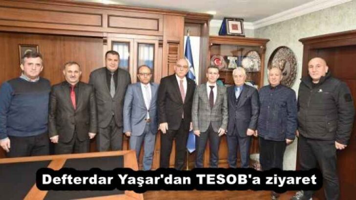 Defterdar Yaşar’dan TESOB’a ziyaret
