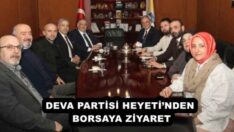 DEVA PARTİSİ HEYETİ’NDEN BORSAYA ZİYARET